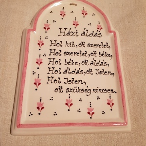 Kerámia Házi áldás - Meska.hu Kerámia Házi áldás - Meska.hu