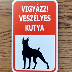 Kutyás tábla, Otthon & Életmód, Ház & Kert, Házszám, Fotó, grafika, rajz, illusztráció, MESKA
