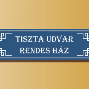Tiszta udvar tábla - otthon & életmód - dekoráció - dísztárgy - Meska.hu