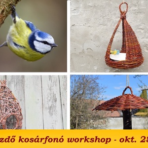 okt. 28 Budapest - madáretető készítés - MADARAS NAP - kosárfonó workshop, DIY (Csináld magad), Workshop & Tanfolyam, Fonás (csuhé, gyékény, stb.), MESKA