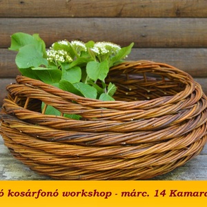 márc. 14. Kamaraerdő - HALADÓ HURKATECHNIKÁS KOSÁR - kosárfonó workshop  - Meska.hu