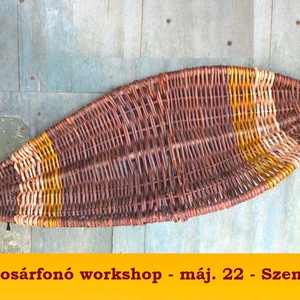 máj. 22.  Szentendre - LEVÉLTÁLCA fonás - délutáni kosárfonó workshop - Meska.hu