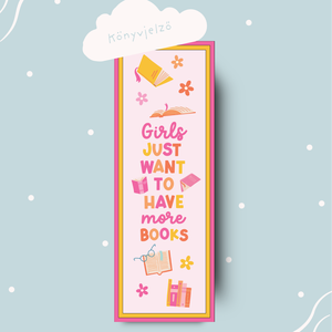 Girls just want könyvjelző könyvmolyoknak, Művészet, Grafika & Illusztráció, Egyéb rajzok, Fotó, grafika, rajz, illusztráció, MESKA