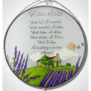 Levendulás Házi áldás  - Üvegkép, Otthon & Életmód, Vallás, Házi áldás, Festett tárgyak, Üvegművészet, MESKA