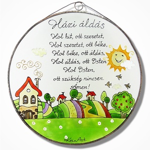 Dimbes-dombos Házi áldás - Üveg, Üvegkép, Otthon & Életmód, Vallás, Házi áldás, Festett tárgyak, Üvegművészet, MESKA