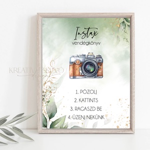 Instax, polaroid fotókönyv instrukciós tábla - pózolj, kattints, üzenj nekünk - greenery, eucalyptus, Esküvő, Dekoráció, Tábla & Jelzés, , MESKA