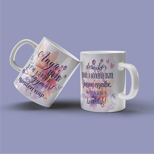 Anya jusson eszedbe... anyák napi kerámia bögre, Otthon & Életmód, Konyhafelszerelés, tálalás, Tálalás, Bögre & Csésze, Decoupage, transzfer és szalvétatechnika, MESKA