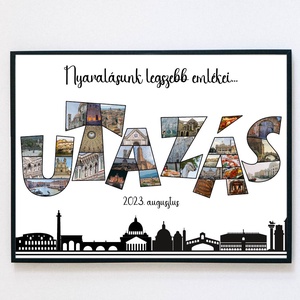 Utazás feliratú montázs  nyaralás emlékére  falikép, poszter, Otthon & Életmód, Dekoráció, Kép & Falikép, Plakát, Fotó, grafika, rajz, illusztráció, MESKA