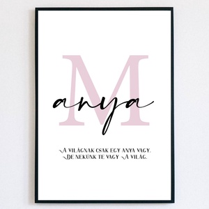 Anya - falikép - Anyák napja, születésnap, névnap, bármely alkalom, Otthon & Életmód, Dekoráció, Kép & Falikép, Poszter, Fotó, grafika, rajz, illusztráció, MESKA