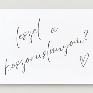 Koszorúslány felkérő kártya - Meska.hu