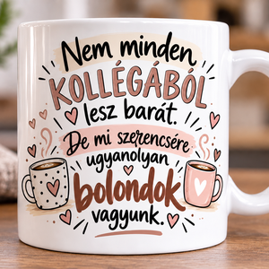 Vicces bögre - kolléga, barát  - Meska.hu