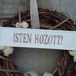 Isten hozott -  - Meska.hu