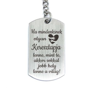 Olyan Keresztapja lenne acél medálos kulcstartó - táska & tok - kulcstartó & táskadísz - kulcstartó - Meska.hu
