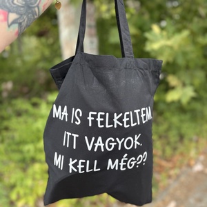 Vászontáska �ma is felkeltem - táska & tok - bevásárlás & shopper táska - shopper, textiltáska, szatyor - Meska.hu
