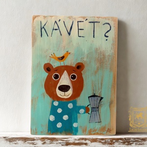 Ki kér Kávét? - Rusztikus Fatábla, Vicces Ajándék ötlet - Egyedi Falidísz, Konyha, Medve, Mackó - Meska.hu