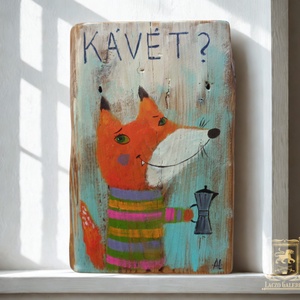 Ki kér Kávét? - Rusztikus Fatábla, Vicces Ajándék ötlet - Egyedi Falidísz, Konyha, Róka koma  - Meska.hu