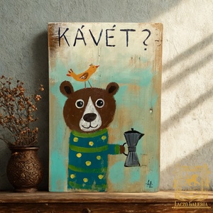 Ki kér Kávét? - Rusztikus Fatábla, Vicces Ajándék ötlet - Egyedi Falidísz, Konyha, Medve, Mackó - Meska.hu