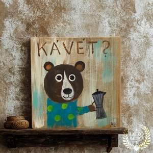 Ki kér Kávét? - Rusztikus Fatábla, Vicces Ajándék ötlet - Egyedi Falidísz, Konyha, Medve, Mackó, Otthon & Életmód, Dekoráció, Fali és függő dekoráció, Falra akasztható dekor, Festett tárgyak, Újrahasznosított alapanyagból készült termékek, MESKA