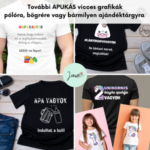 APÁNAK Vicces feliratok pólóra vagy bármilyen ajándéktárgyra - Karácsonyra, szülinapra - ruha & divat - férfi ruha - póló - Meska.hu