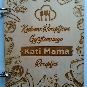 Üres Receptkönyv Gravirozott Natúr Fa Borítóval,Egyedi Névvel - otthon & életmód - konyhafelszerelés, tálalás - sütés, főzés - receptfüzet - Meska.hu