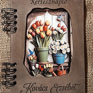 Egyedi, személyre szabott kertésznapló.Fedezd fel a kertészkedés örömét egy stílusos névre szóló napló társaságában! - otthon & életmód - ház & kert - növény & veteményes - Meska.hu