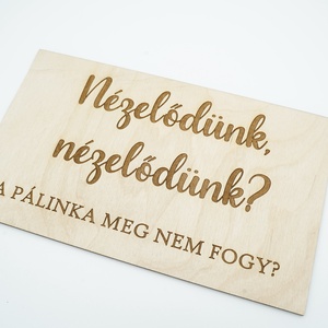 Nézelődünk... feliratú fa tábla, gravírozott - esküvő - dekoráció - tábla & jelzés - Meska.hu