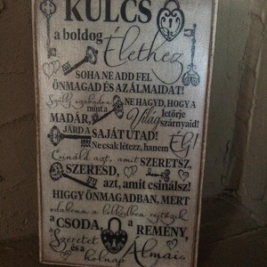 Kulcs a Boldog Élethez! - otthon & életmód - dekoráció - fali és függő dekoráció - falra akasztható dekor - Meska.hu