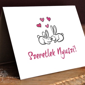 Valentin napi Képeslap, Szeretlek Képeslap, Valentin üdvözlőlap, Nyuszi, I love you, Szerelmes, Nyuszis képeslap -  - Meska.hu