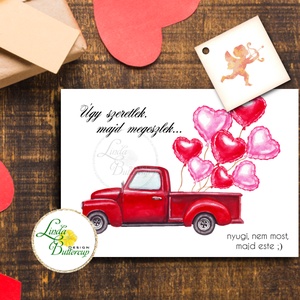 Vicces Valentin napi Képeslap ajándékkísérő kártyával, szeretlek, valentin napra, évfordulóra, piros autó, Otthon & Életmód, Papír, írószer, Képeslap, üdvözlőlap, Ajándékozás kellékei, Fotó, grafika, rajz, illusztráció, Mindenmás, MESKA