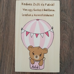 Keresztszülő felkérő tábla , fakép, felirat, Játék & Sport, Keresztelőajándékok, Festészet, Gravírozás, pirográfia, MESKA