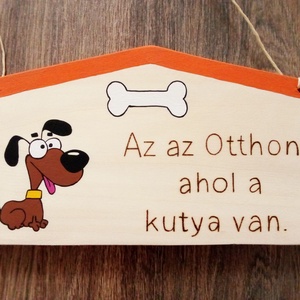 Az az Otthon, ahol a kutya van táblakép, fakép, falikép - otthon & életmód - dekoráció - kép & falikép - táblakép - Meska.hu