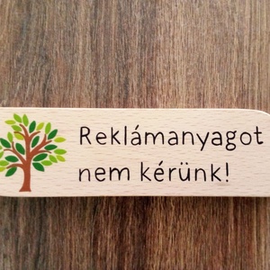 Reklámanyagot nem kérünk! - fa névtábla - otthon & életmód - ház & kert - névtábla - Meska.hu