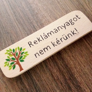 Reklámanyagot nem kérünk! - fa névtábla - otthon & életmód - ház & kert - névtábla - Meska.hu