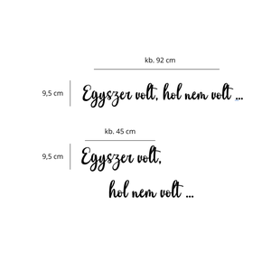 Felirat-Egyszer volt, hol nem volt.. - otthon & életmód - babaszoba, gyerekszoba - babaszoba dekoráció - Meska.hu