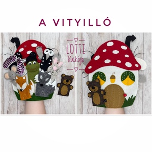 2 az 1-ben ujjbáb készlet: A vityilló és A gomba alatt c. mesék - játék & sport - bábok - ujjbáb - Meska.hu