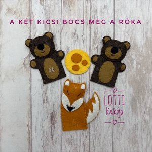 3 az 1-ben ujjbáb készlet: Vajaspánkó, Az alma, A két kicsi bocs meg a róka - játék & sport - bábok - báb készlet - Meska.hu