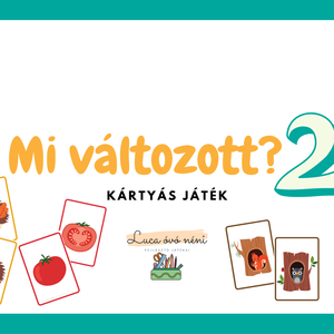 Mi változott? kártyás játék, 2. pakli (nyomtatható), Játék & Sport, Készségfejlesztő és Logikai játék, Oktató játékok, Fotó, grafika, rajz, illusztráció, MESKA