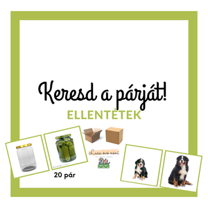Keresd a párját! Ellentétek kártyacsomag (nyomtatható PDF) - Meska.hu