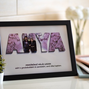 ANYA feliratú fotókollázs, általad küldött fényképekből - esküvő - emlék & ajándék - szülőköszöntő ajándék - Meska.hu