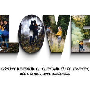 LOVE feliratos fotókollázs, általad küldött fényképből, Otthon & Életmód, Dekoráció, Kép & Falikép, Poszter, Fotó, grafika, rajz, illusztráció, MESKA