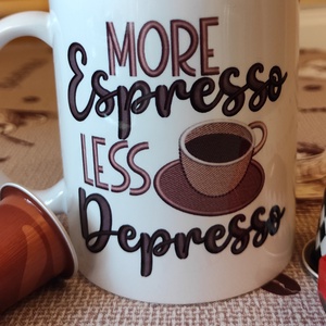 More espresso less depresso - otthon & életmód - konyhafelszerelés, tálalás - tálalás - bögre & csésze - Meska.hu