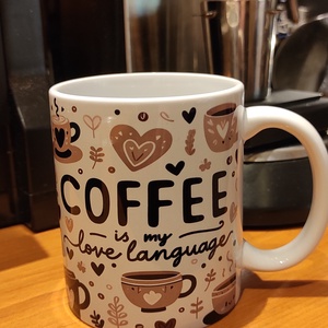 Coffee is my love language bögre, Otthon & Életmód, Konyhafelszerelés, tálalás, Tálalás, Bögre & Csésze, Fotó, grafika, rajz, illusztráció, Mindenmás, MESKA