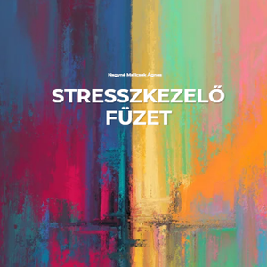 Stresszkezelő füzet, Könyv & Zene, Könyv, , MESKA