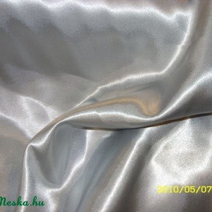 Csodás ezüst szatén 150 cm 990.-Ft, Kellékek & szerszámok, Méteráru, Selyem, Varrás, Varrás, Mindenmás, MESKA