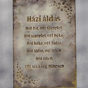 Házi áldás - síkból kiemelkedő betűkkel és mintával - otthon & életmód - vallás - házi áldás - Meska.hu