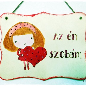 Az én szobám - lányos gyerekszoba ajtajára  - otthon & életmód - babaszoba, gyerekszoba - gyerek névtábla - Meska.hu