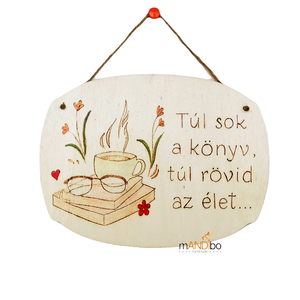 Túl sok a könyv - pirogravírozott kép , Otthon & Életmód, Dekoráció, Kép & Falikép, Fából készült kép, Gravírozás, pirográfia, MESKA