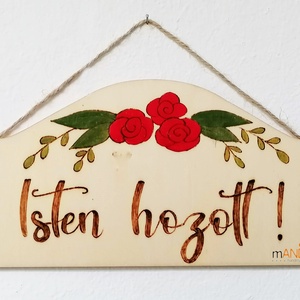 Isten hozott, édes otthon rózsás pirogravírozott kép  - otthon & életmód - dekoráció - ajtó- és ablak dekoráció - ajtódísz & kopogtató - Meska.hu