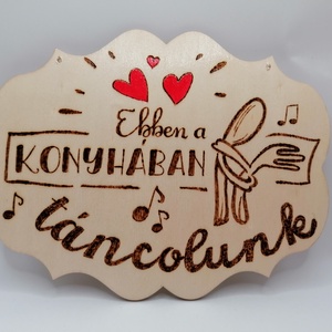 Konyhai vicces pirogravírozott falikép, Otthon & Életmód, Dekoráció, Kép & Falikép, Táblakép, Gravírozás, pirográfia, MESKA