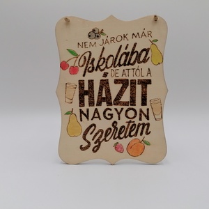 Vicces pálinkás pirogravírozott kép , Otthon & Életmód, Dekoráció, Kép & Falikép, Táblakép, Gravírozás, pirográfia, MESKA